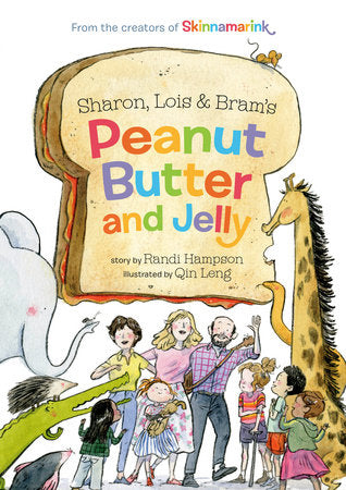 Sharon, Lois & Brams Peanut Butter and Jelly Book