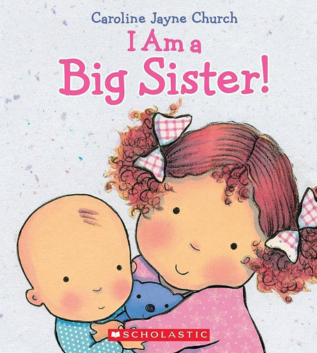 I Am a Big Sister! Book