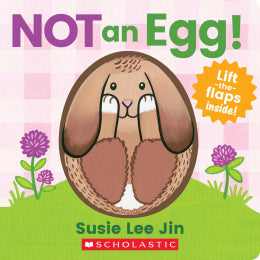 Scholastic Not an Egg!