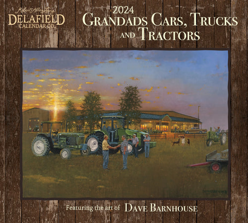 Delafield Grandads Cars, Trucks & Tractors 2024 Calendar
