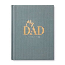 Load image into Gallery viewer, Compendium My Dad In His Own Words Interview Journal
