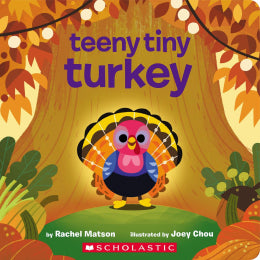 Scholastic Teeny Tiny Turkey