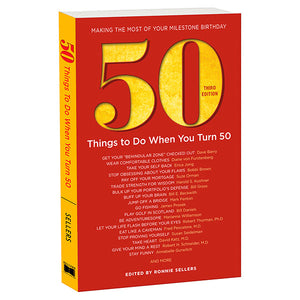 Sellers 50 Things To Do When You Turn 50