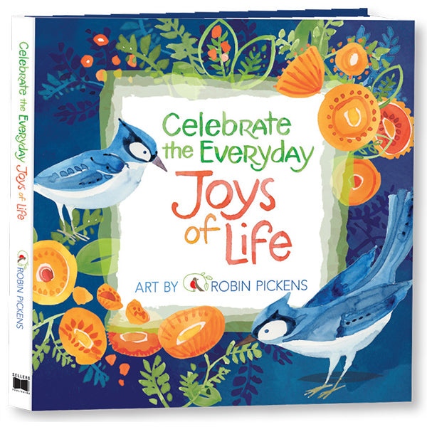 Sellers Celebrate the Everyday Joys of Life Book