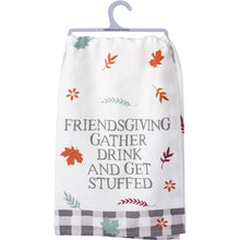 Load image into Gallery viewer, Primitives by Kathy Friendsgiving Gather Drink and Get Stuffed Teatowel
